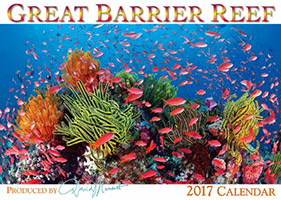 Great Barrier Reef Calendar 2017 Great Barrier Reef Calendar 2017
