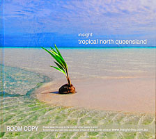 Tropical North Queensland Tropical North Queensland